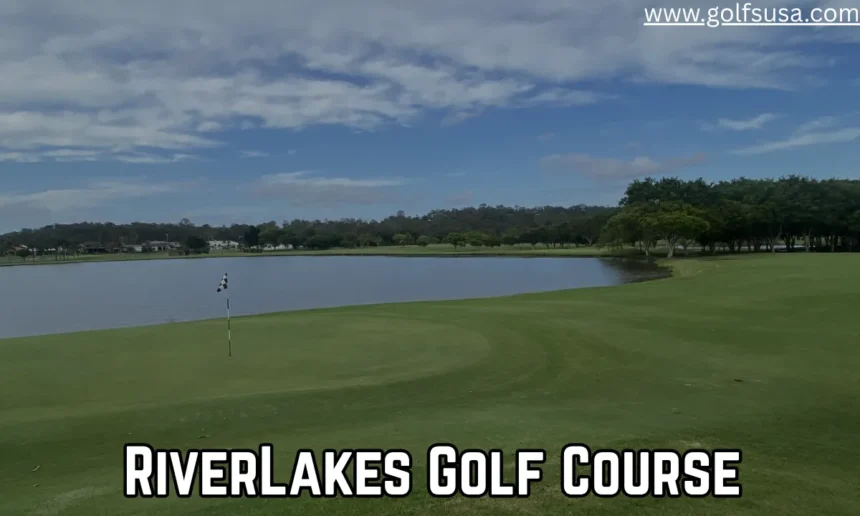 RiverLakes Golf Course